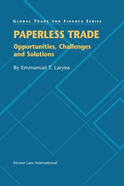 Emmanuel T. Laryea - Paperless Trade, E-bok