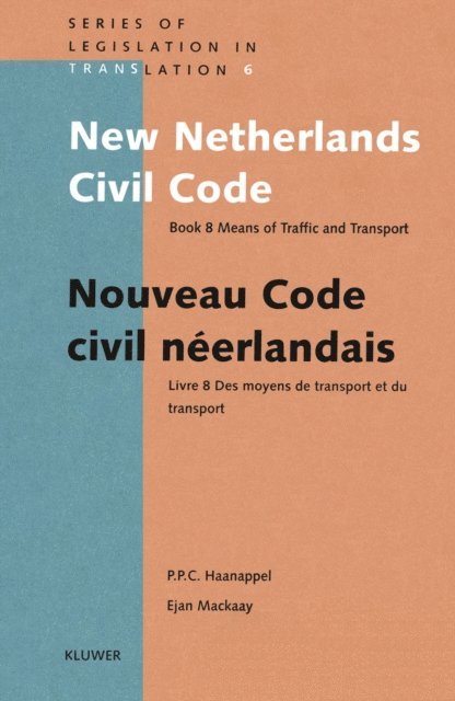 Ejan Mackaay, P.P.C. Haanappel - New Netherlands Civil Code, E-bok