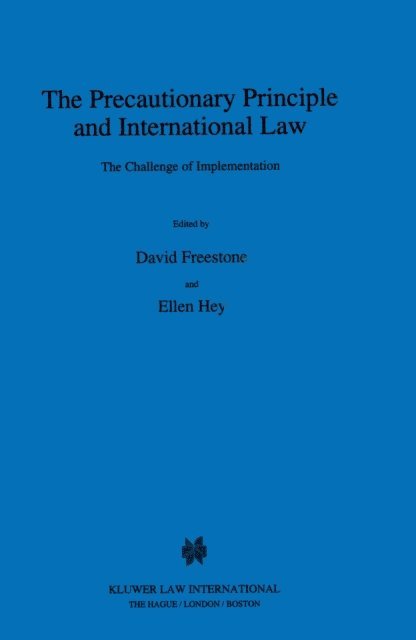 Ellen Hey, David Freestone - Precautionary Principle and International Law, E-bok