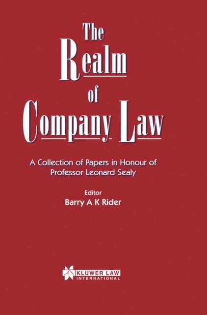 Barry A K Rider - Realm of Company Law, E-bok