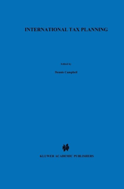 Dennis Campbell - International Tax Planning, E-bok