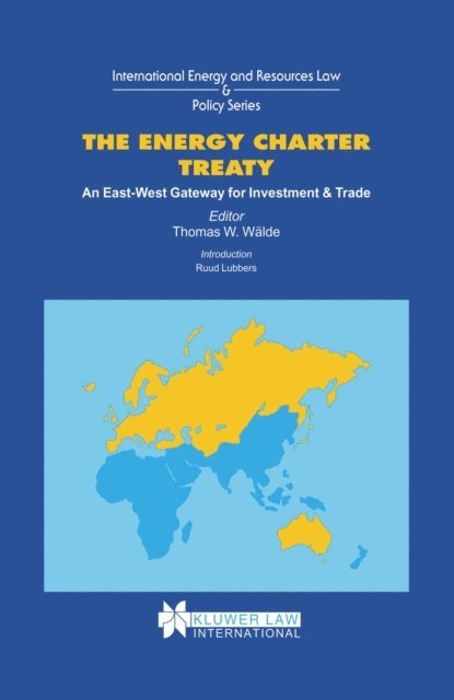 Ruud Lubbers, Thomas W. Walde - Energy Charter Treaty, E-bok