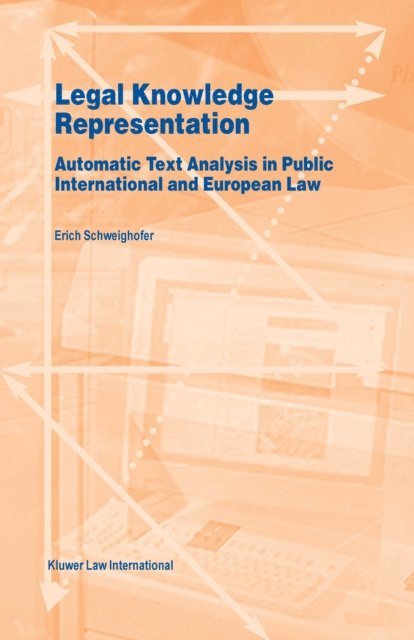 Erich Schweighofer - Legal Knowledge Representation, E-bok