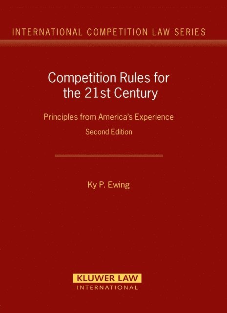 Ky P. Ewing - Competition Rules for the 21st Century, E-bok