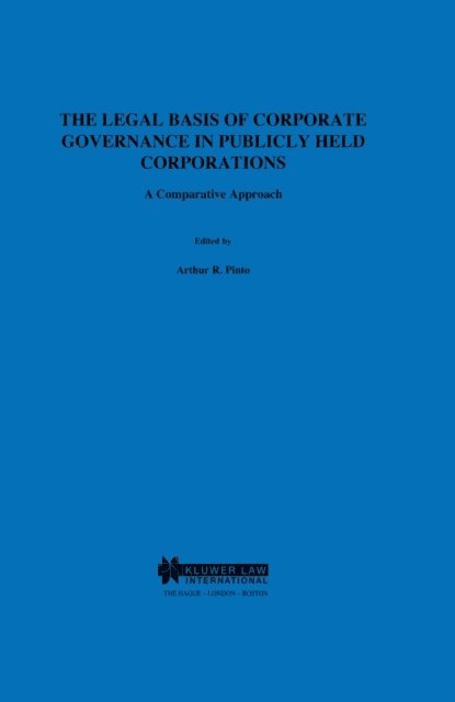 Arthur R. Pinto - Legal Basis of Corporate Governance in Publicly Held Corporations, E-bok