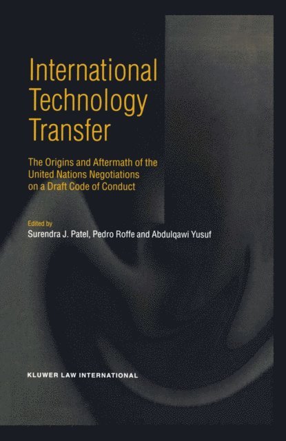 Pedro Roffe, Surendra J. Patel - International Technology Transfer, E-bok