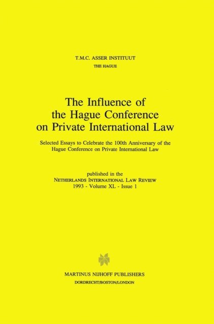 T.M.C. Asser Instituut - Influence of the Hague Conference on Private International Law, E-bok