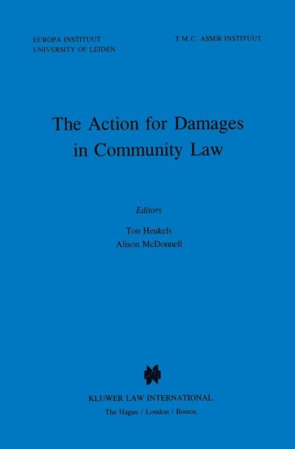 Ton Heukels, Alison Mcdonnell - Action for Damages in Community Law, E-bok