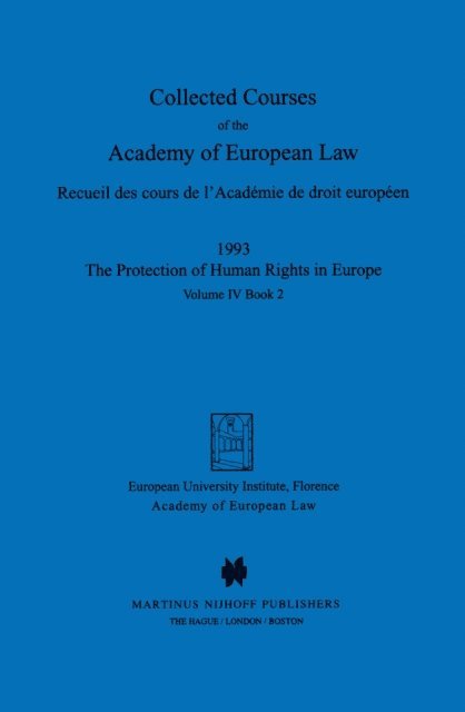 Academy Of European Law - Collected Courses of the Academy of European Law 1993 Vol. IV - 2, E-bok