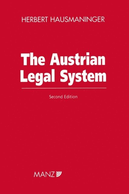 Herbert Hausmaninger - Austrian Legal System, E-bok
