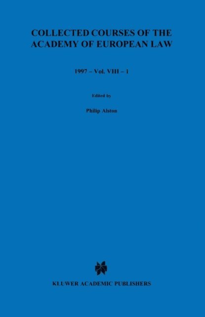 Philip Alston - Collected Courses of the Academy of European Law 1997 vol. VIII - 1, E-bok