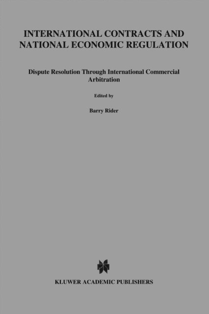 Barry Rider - International Contracts and National Economic Regulation, E-bok