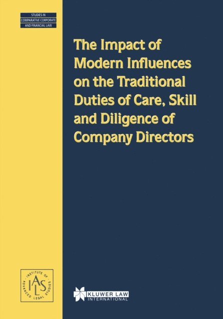 Demetra Arsalidou - Impact of Modern Influences on the Traditional Duties of Care, Skill and Diligence of Company Directors, E-bok
