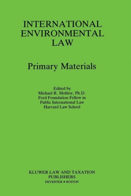 Michael R. Molitor - International Environmental Law, E-bok
