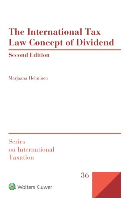 Marjaana Helminen - International Tax Law Concept of Dividend, E-bok