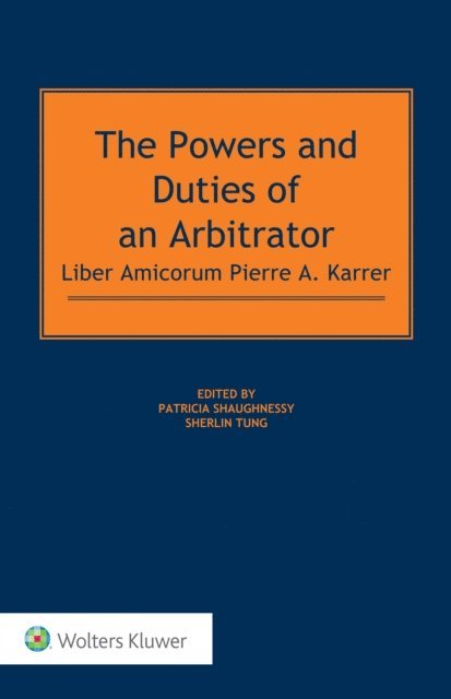 Sherlin Tung, Patricia Shaughnessy - Powers and Duties of an Arbitrator, E-bok