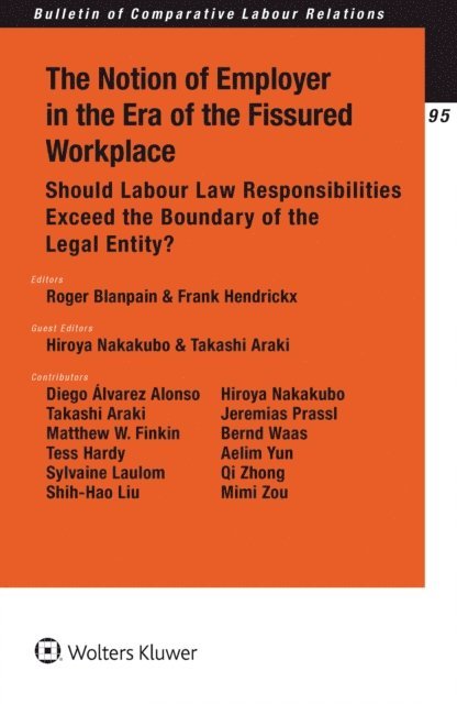 Frank Hendrickx, Roger Blanpain - Notion of Employer in the Era of the Fissured Workplace, E-bok