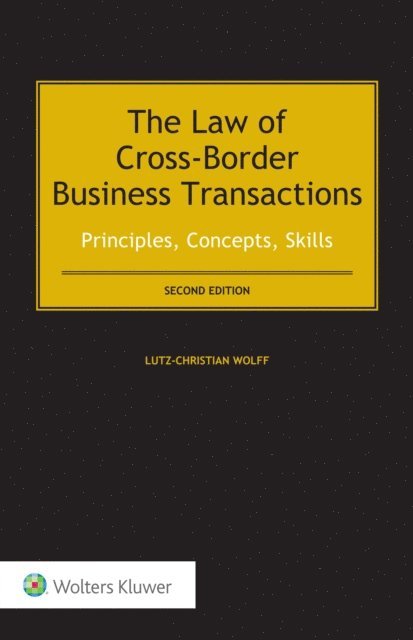 Lutz-Christian wolff - Law of Cross-Border Business Transactions, E-bok
