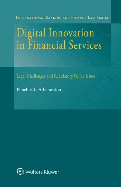Phoebus L. Athanassiou - Digital Innovation in Financial Services, E-bok