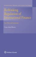 Rethinking Regulation of International Finance