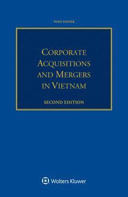 Tony Foster - Corporate Acquisitions and Mergers in Vietnam, Häftad