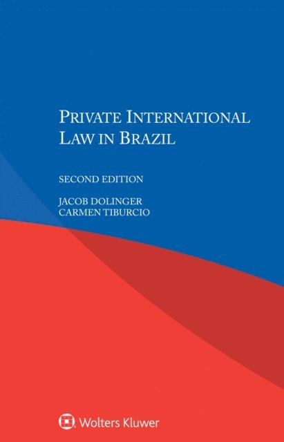 Carmen Tiburcio, Jacob Dolinger - Private International Law in Brazil, E-bok