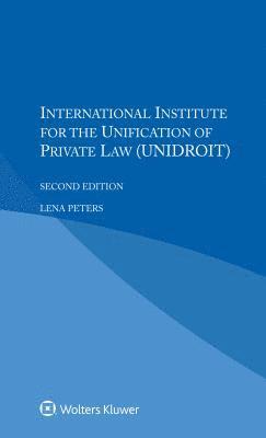 Lena Peters - International Institute for the Unification of Private Law (UNIDROIT), Häftad