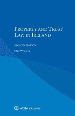 Una Woods - Property and Trust Law in Ireland, Häftad. Tillgänglighet: Lägg i varukorg