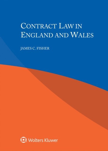 James C. Fisher - Contract Law in England and Wales, E-bok