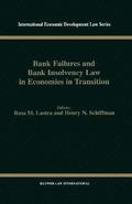 Bank Failures and Bank Insolvency Law in Economies in Transition
