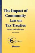 The Impact of Community Law on Tax Treaties