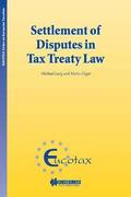 Settlement of Disputes in Tax Treaty Law