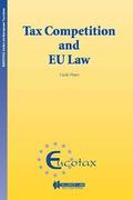 Tax Competition and EU Law
