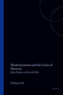 Modernization and the Crisis of Memory