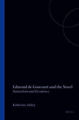 Edmond de Goncourt and the Novel