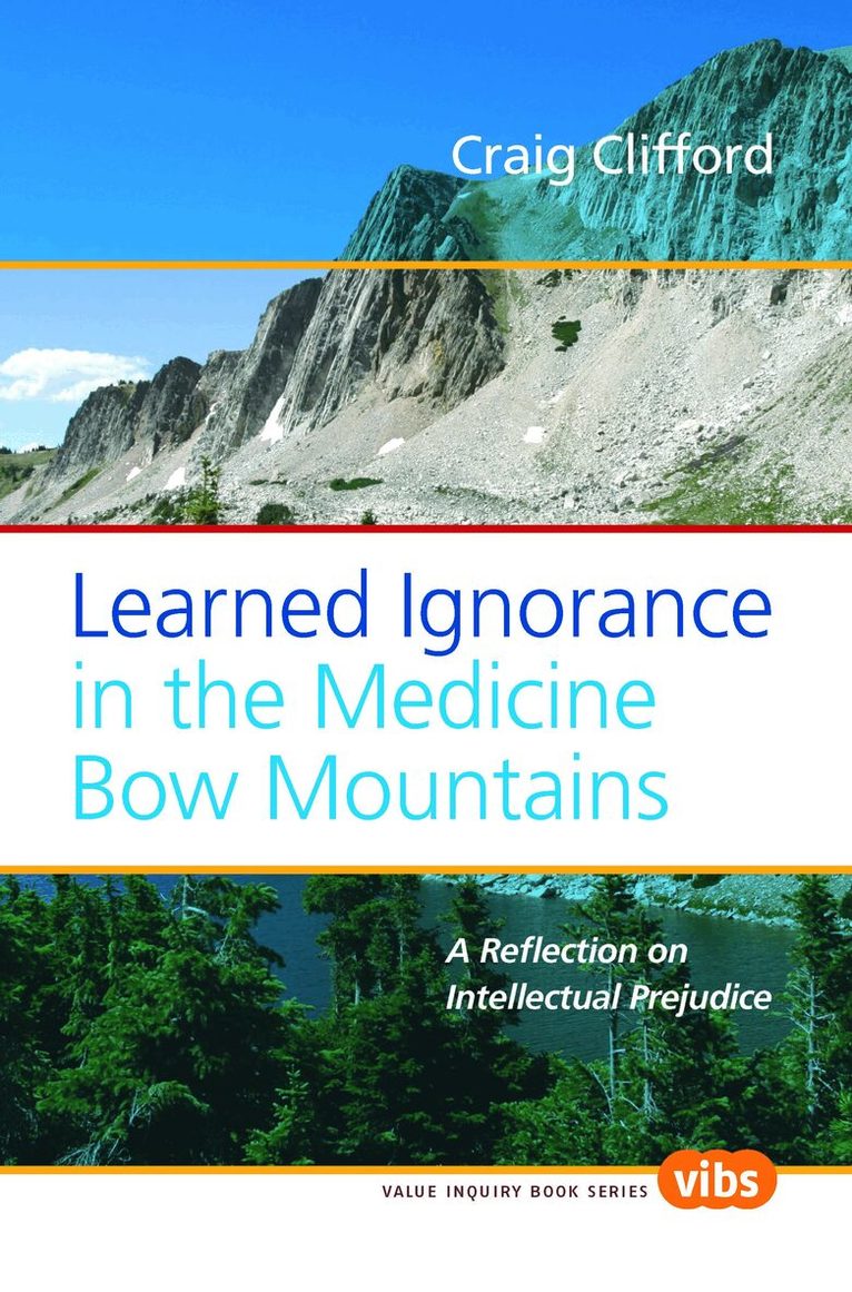 Craig Clifford - Learned Ignorance in the Medicine Bow Mountains, Häftad. Tillgänglighet: Lägg i varukorg