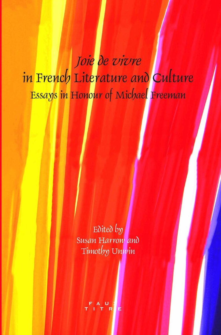 Susan Harrow - Joie de vivre in French Literature and Culture, Häftad. Tillgänglighet: Lägg i varukorg