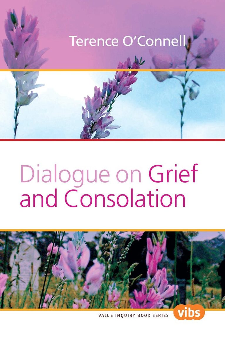 Terence O'Connell - Dialogue on Grief and Consolation, Häftad. Tillgänglighet: Lägg i varukorg