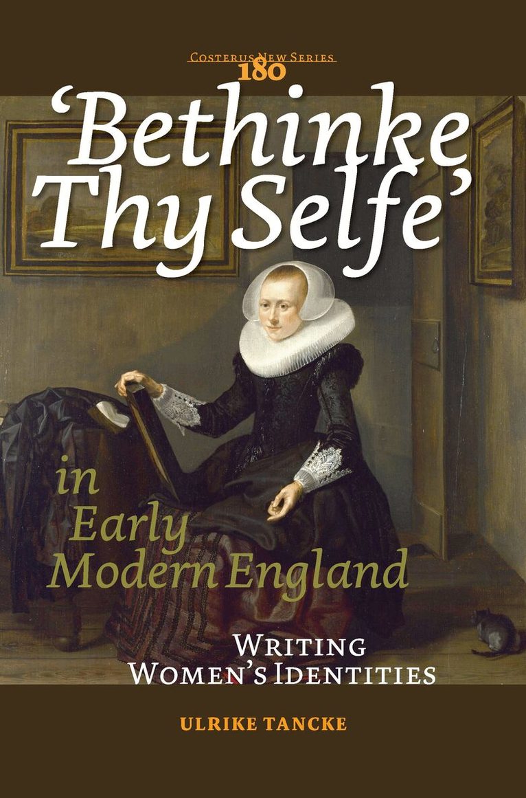 ‘Bethinke Thy Selfe’ in Early Modern England