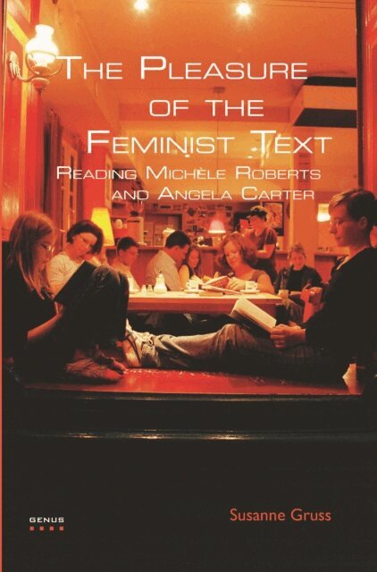 Susanne Gruss - Pleasure of the Feminist Text, E-bok