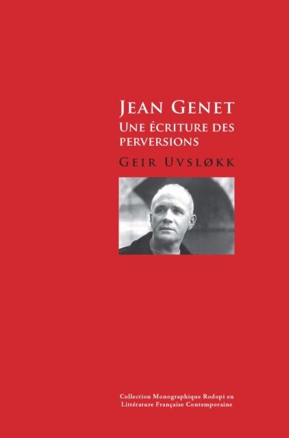 Geir Uvslokk - Jean Genet, E-bok