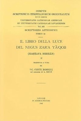 K. Conti Rossini, L. Ricci - Il Libro della Luce del Negus Zar'a Ya'qob (Mashafa Berhan), II, Häftad
