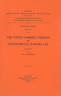 J. Drescher - Coptic (Sahidic) Version of Kingdoms I, II (Samuel I, II), Häftad