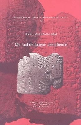 F. Malbran-Labat - Manuel de langue akkadienne, Häftad