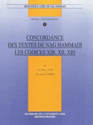 W.-P. Funk, P.-H. Poirier - Concordance des textes de Nag Hammadi. Les codices XIB, XII, XIII, Inbunden