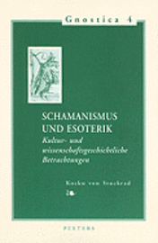 K. von Stuckrad - Schamanismus und Esoterik, Häftad