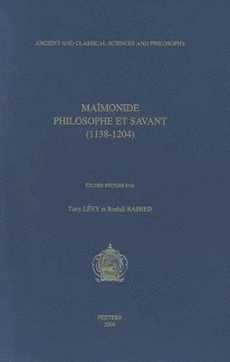 T. Lévy, R. Rashed - Maïmonide. Philosophe et savant (1138-1204), Häftad