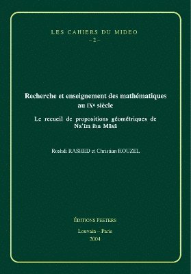 R. Rashed, C. Houzel - Recherche et enseignement des mathématiques au IXe siècle, Inbunden