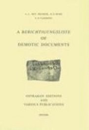 A.A. Den Brinker, B.P. Muhs, S.P. Vleeming - Berichtigungsliste of Demotic Documents. B. Ostrakon Editons and Various Publications, Inbunden