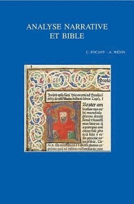 C. Focant, A. Wénin - Analyse narrative et Bible, Häftad